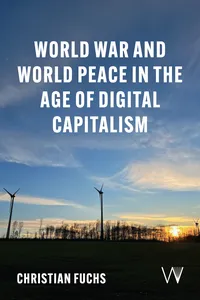 World War and World Peace in the Age of Digital Capitalism_cover