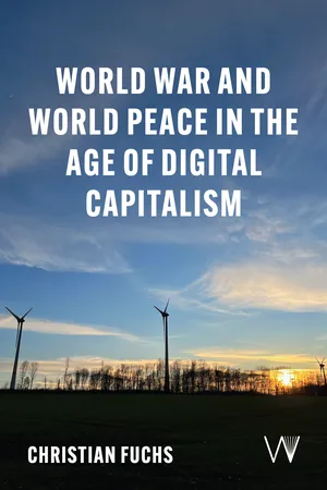World War and World Peace in the Age of Digital Capitalism