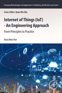 Internet of Things - An Engineering Approach