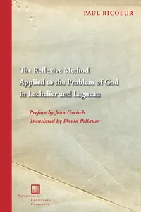 The Reflexive Method Applied to the Problem of God in Lachelier and Lagneau