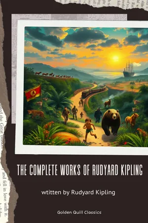 The Complete Works of Rudyard Kipling