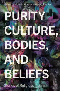 Purity Culture, Bodies, and Beliefs_cover