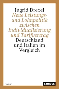 Neue Leistungs- und Lohnpolitik zwischen Individualisierung und Tarifvertrag_cover