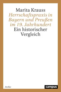 Herrschaftspraxis in Bayern und Preußen im 19. Jahrhundert_cover