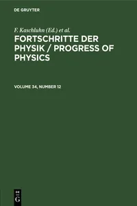 Fortschritte der Physik / Progress of Physics. Volume 34, Number 12_cover