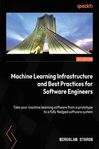 Machine Learning Infrastructure and Best Practices for Software Engineers_cover