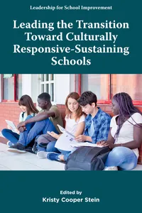 Leading the Transition Toward Culturally Responsive-Sustaining Schools_cover