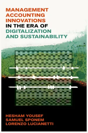 Management Accounting Innovations in the Era of Digitalization and Sustainability