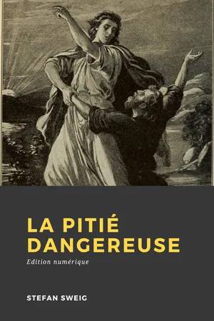 La Pitié dangereuse