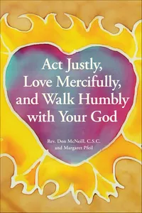 Act Justly, Love Mercifully, and Walk Humbly with Your God_cover
