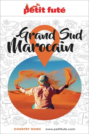 Guide Grand Sud Marocain 2026/2027 Petit Futé