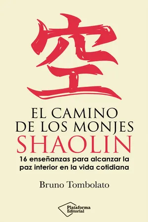 El camino de los monjes shaolin