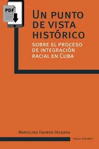 Un punto de vista histórico sobre el proceso de integración racial en Cuba_cover