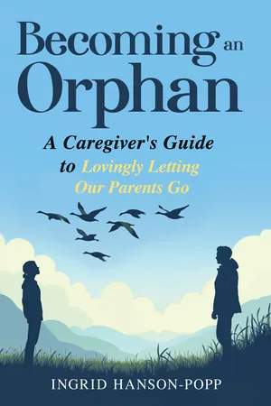 Becoming an Orphan