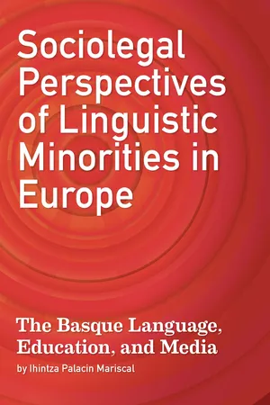 Sociolegal Perspectives of Linguistic Minorities in Europe
