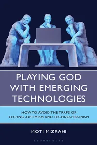 Playing God with Emerging Technologies