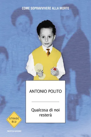 Qualcosa di noi resterà