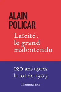 Laïcité : le grand malentendu