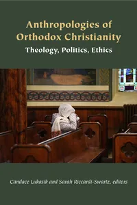 Anthropologies of Orthodox Christianity_cover