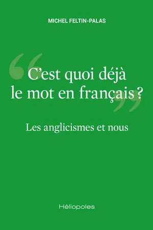 Les anglicismes et nous