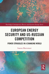 European Energy Security and US-Russian Competition
