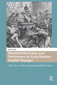 Maritime Musicians and Performers on Early Modern English Voyages_cover