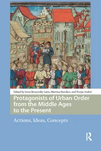 Protagonists of Urban Order from the Middle Ages to the Present_cover