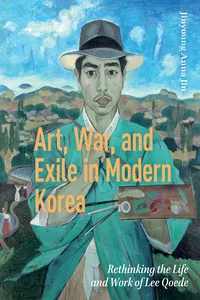 Art, War, and Exile in Modern Korea_cover