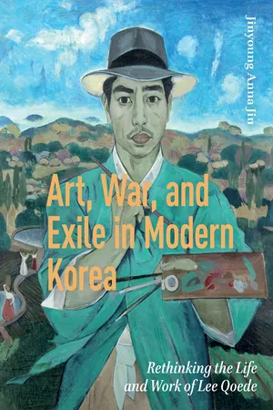 Art, War, and Exile in Modern Korea