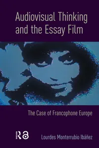 Audiovisual Thinking and the Essay Film_cover