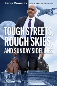 Tough Streets, Rough Skies, and Sunday Sidelines_cover