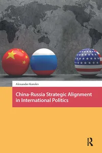 China-Russia Strategic Alignment in International Politics_cover