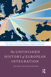 The Unfinished History of European Integration