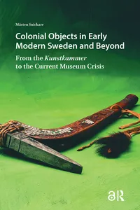 Colonial Objects in Early Modern Sweden and Beyond_cover