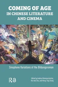 Coming of Age in Chinese Literature and Cinema_cover