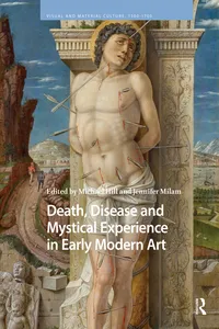 Death, Disease and Mystical Experience in Early Modern Art_cover