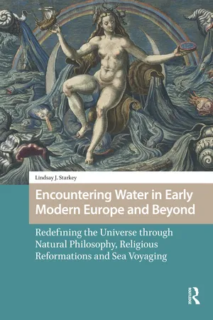 Encountering Water in Early Modern Europe and Beyond