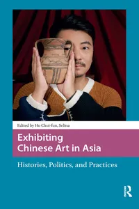 Exhibiting Chinese Art in Asia_cover