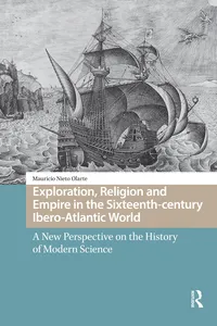 Exploration, Religion and Empire in the Sixteenth-century Ibero-Atlantic World_cover