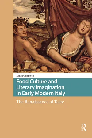 Food Culture and Literary Imagination in Early Modern Italy