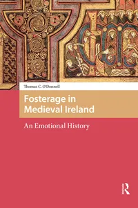 Fosterage in Medieval Ireland_cover