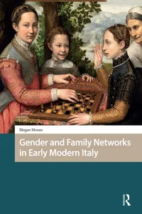 Gender and Family Networks in Early Modern Italy_cover