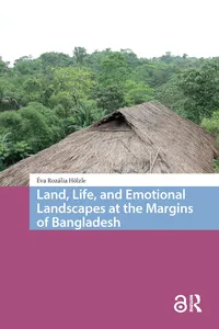Land, Life, and Emotional Landscapes at the Margins of Bangladesh_cover