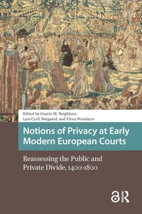 Notions of Privacy at Early Modern European Courts_cover