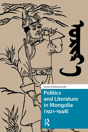 Politics and Literature in Mongolia (1921-1948)