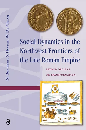 Social Dynamics in the Northwest Frontiers of the Late Roman Empire