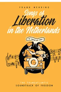 Songs of Liberation in the Netherlands_cover