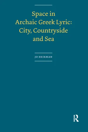 Space in Archaic Greek Lyric