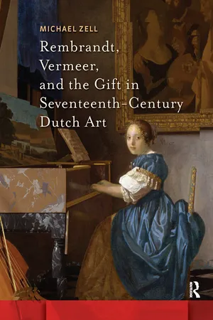 Rembrandt, Vermeer, and the Gift in Seventeenth-Century Dutch Art