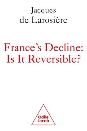 France's Decline: Is It Reversible?
